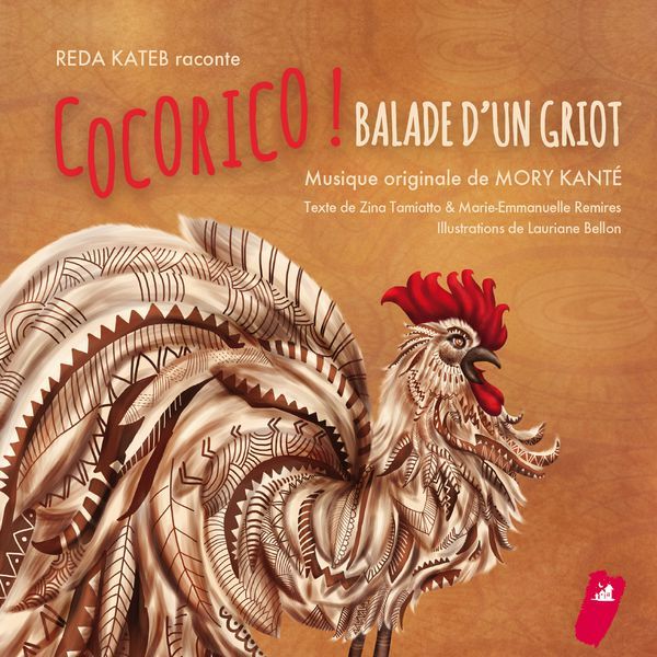 Cocorico ! Balade d’un griot de Mory Kanté (via Spotify)