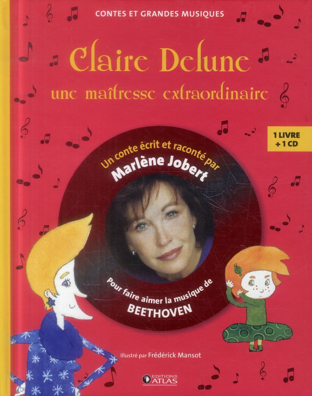 Claire Delune, une maitresse extraordinaire